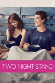 TWO NIGHT STAND รักเธอข้ามคืน..ตลอดไป (2014)