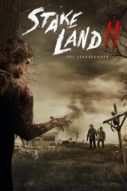 STAKE LAND II (THE STAKELANDER) โคตรแดนเถื่อน ล้างพันธุ์ซอมบี้ 2 (2016)