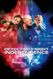 DETECTIVE KNIGHT: INDEPENDENCE (2023)
