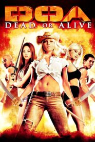 DOA: DEAD OR ALIVE เปรี้ยว เปรียว ดุ (2006)