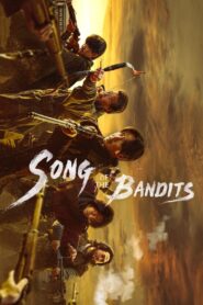 Song Of The Bandits (2023) ลำนำคนโฉด: Season 1