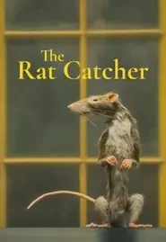 THE RAT CATCHER (2023) คนจับหนู