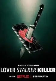 Lover, Stalker, Killer (2024) คนรัก สตอล์กเกอร์ ฆาตรกร (ซับไทย)